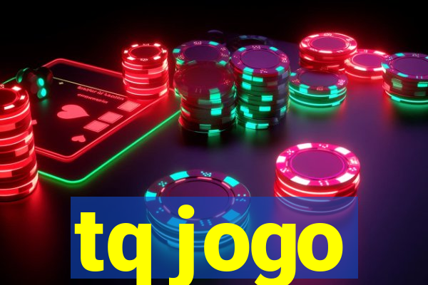 tq jogo